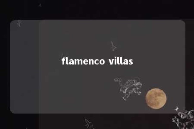 flamenco villas 