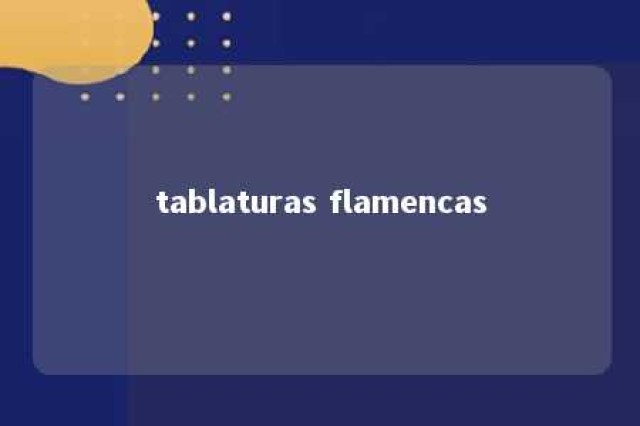 tablaturas flamencas 