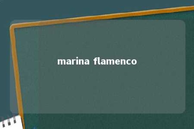 marina flamenco 