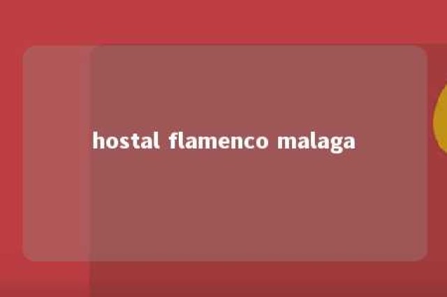 hostal flamenco malaga 