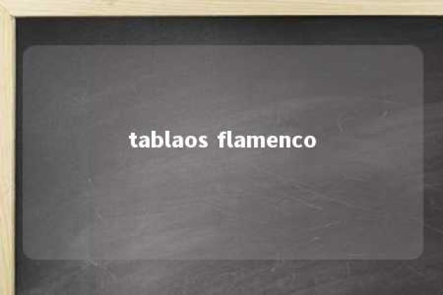 tablaos flamenco 