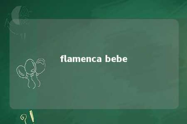 flamenca bebe 