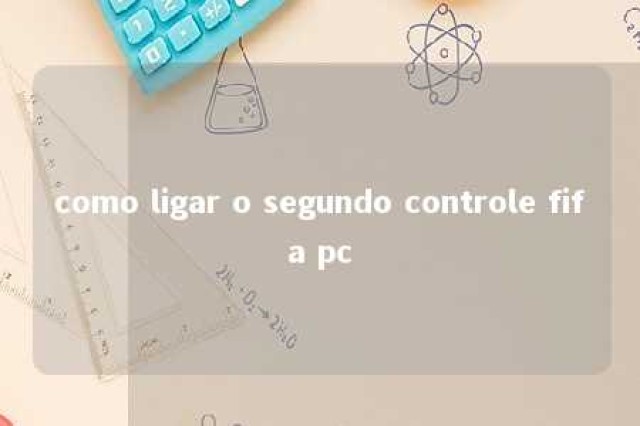 como ligar o segundo controle fifa pc 