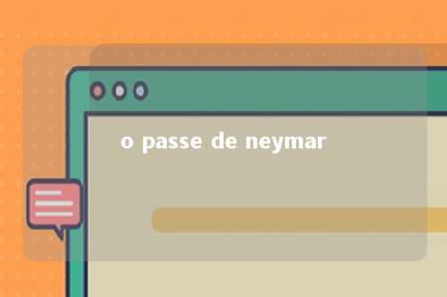 o passe de neymar 