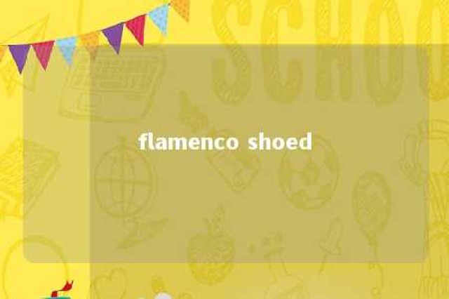 flamenco shoed 