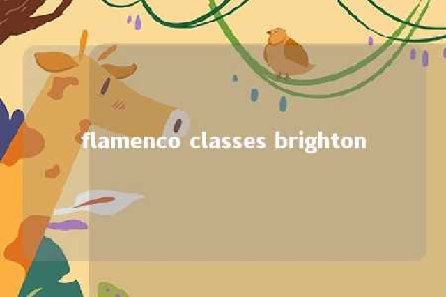 flamenco classes brighton 