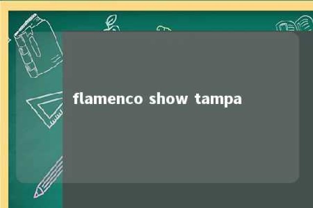 flamenco show tampa 