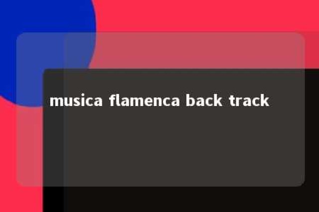 musica flamenca back track 