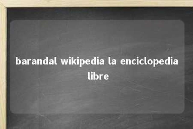 barandal wikipedia la enciclopedia libre 