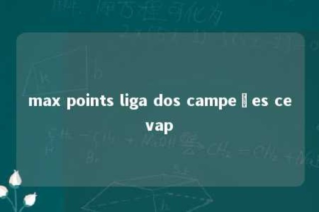 max points liga dos campeões cevap 