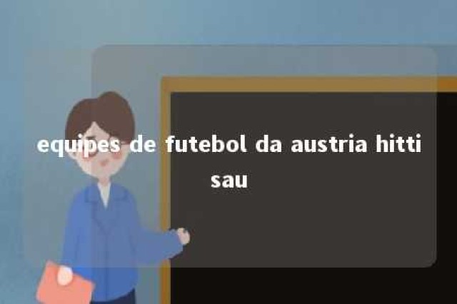 equipes de futebol da austria hittisau 