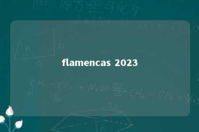 flamencas 2023 