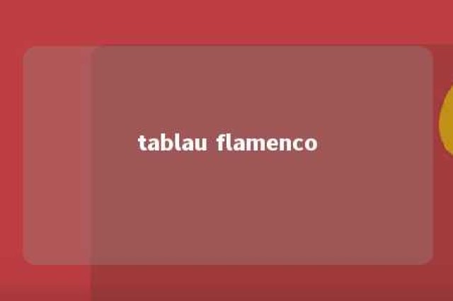 tablau flamenco 