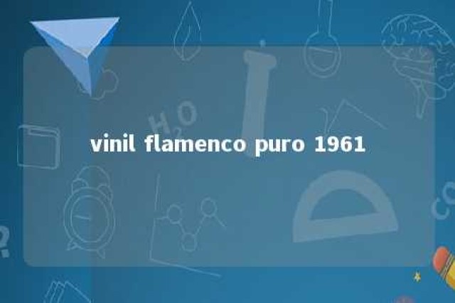 vinil flamenco puro 1961 