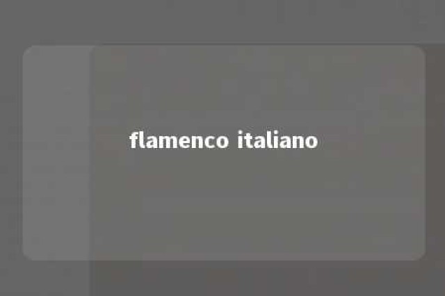 flamenco italiano 