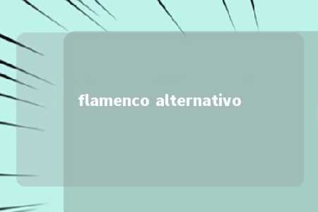 flamenco alternativo 