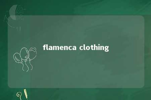 flamenca clothing 