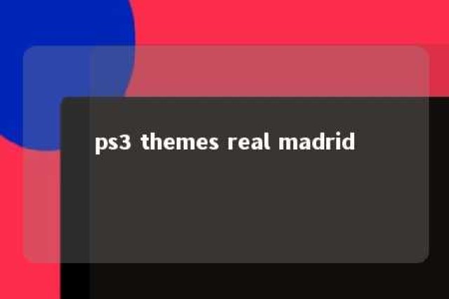 ps3 themes real madrid 