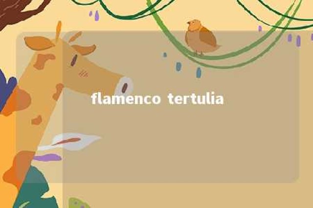 flamenco tertulia 