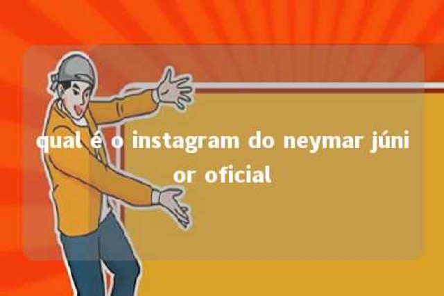 qual é o instagram do neymar júnior oficial 