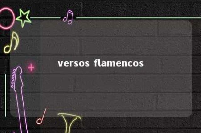 versos flamencos 