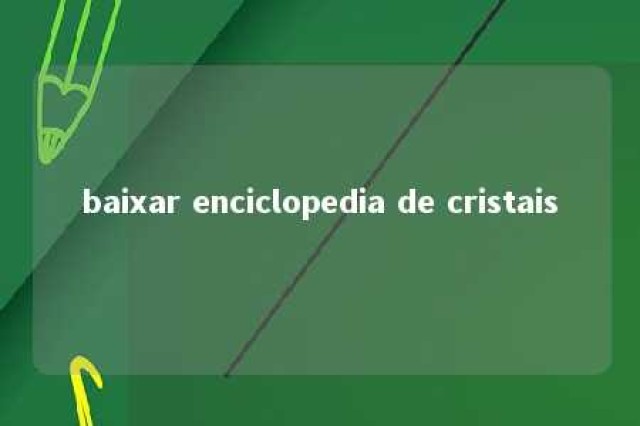 baixar enciclopedia de cristais 