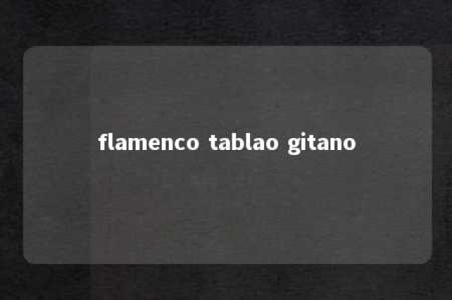 flamenco tablao gitano 