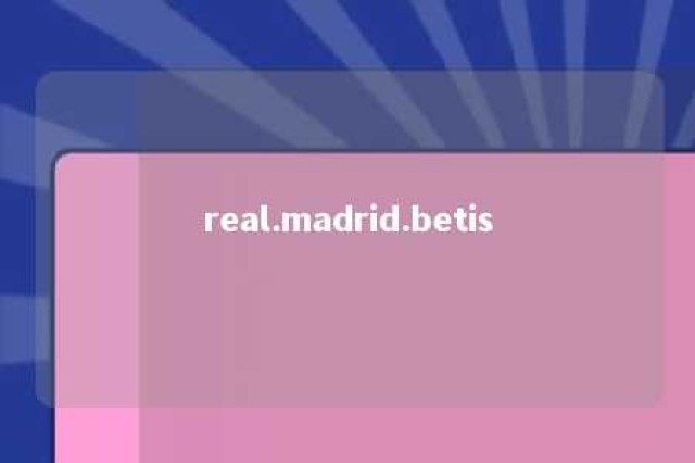 real.madrid.betis 