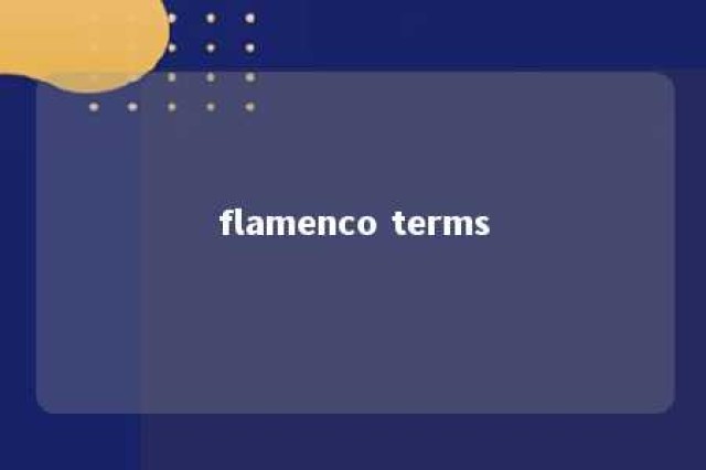 flamenco terms 