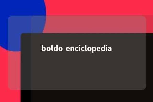 boldo enciclopedia 