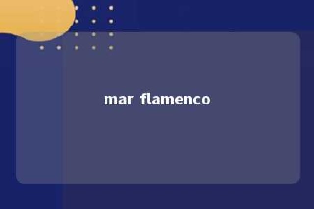 mar flamenco 