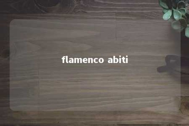 flamenco abiti 