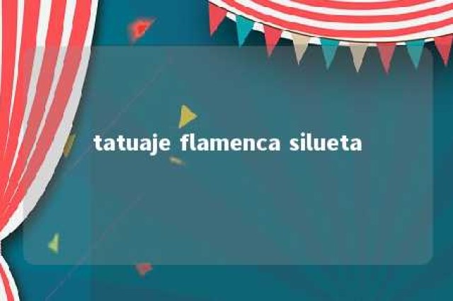 tatuaje flamenca silueta 