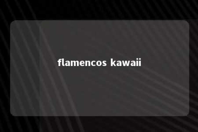 flamencos kawaii 