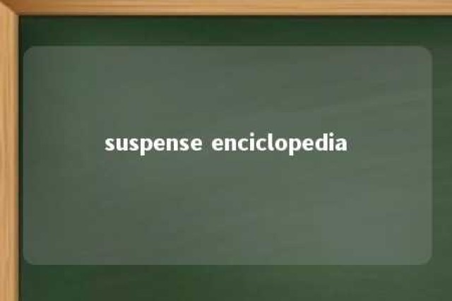 suspense enciclopedia 