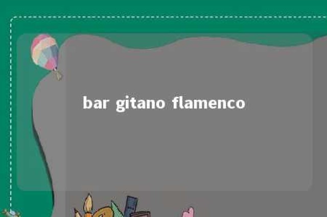 bar gitano flamenco 