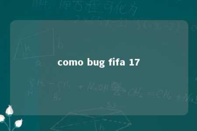 como bug fifa 17 