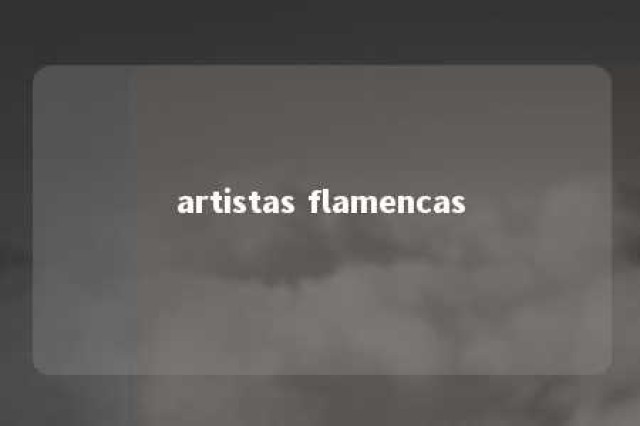 artistas flamencas 