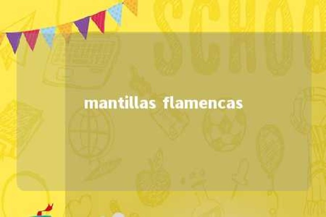 mantillas flamencas 