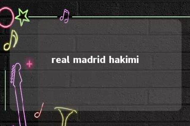 real madrid hakimi 