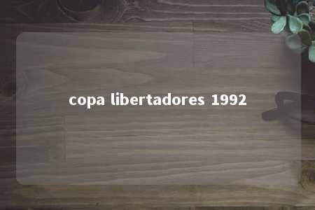 copa libertadores 1992