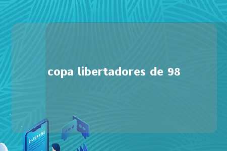 copa libertadores de 98