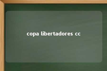 copa libertadores cc