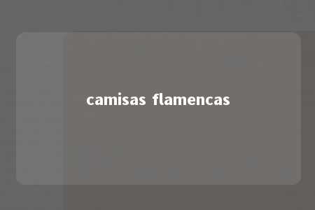 camisas flamencas