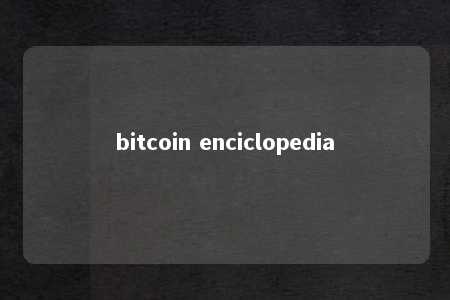 bitcoin enciclopedia