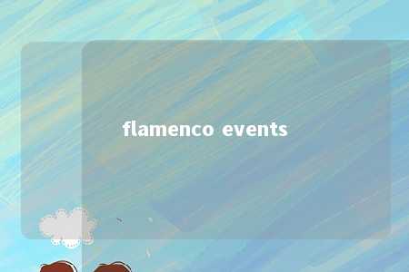 flamenco events