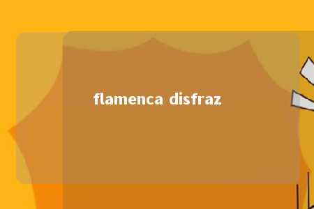 flamenca disfraz