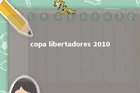 copa libertadores 2010