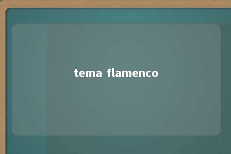 tema flamenco