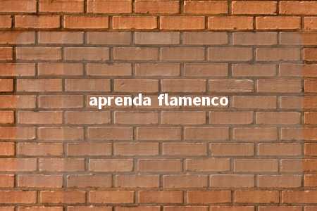 aprenda flamenco